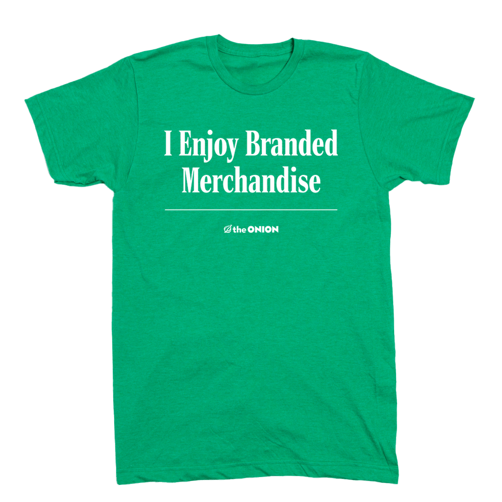 'I Enjoy Branded Merchandise' Headline T-Shirt
