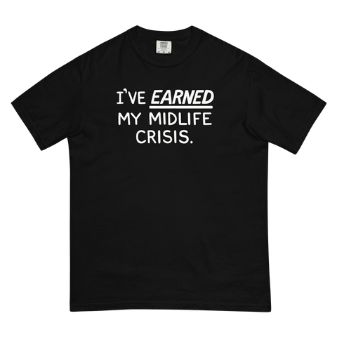Cartoon 'I've Earned My Midlife Crisis' Premium T-Shirt