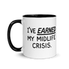 Cartoon 'I've Earned My Midlife Crisis' Mug