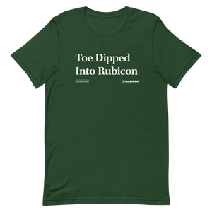 'Toe Dipped Into Rubicon' Headline T-Shirt