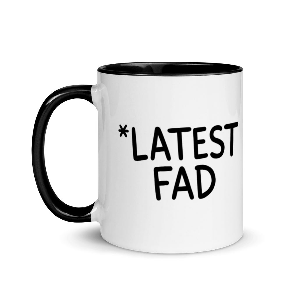 '*Latest Fad' Mug