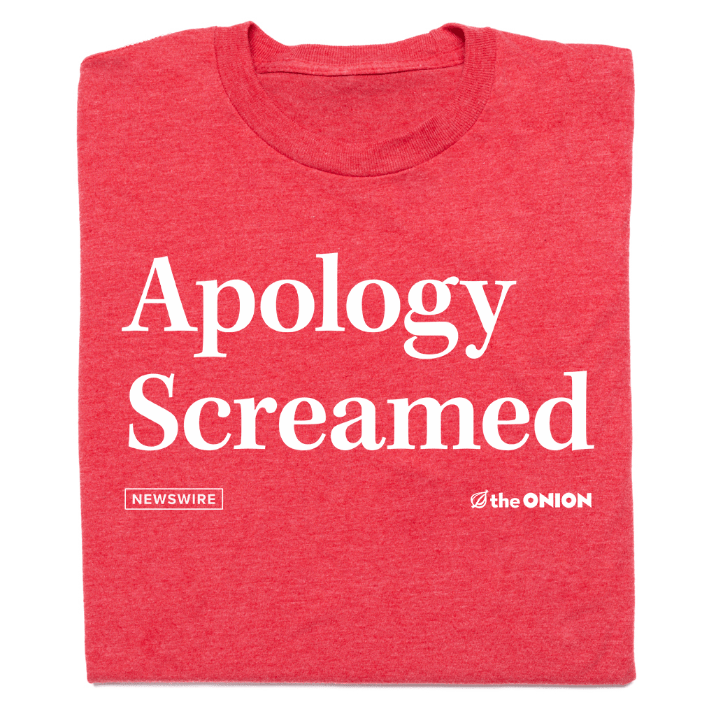 'Apology Screamed' Headline T-Shirt