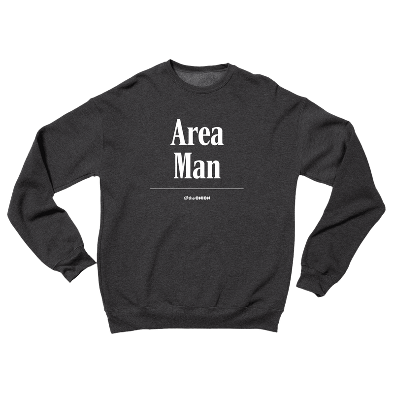 'Area Man' Headline Sweatshirt