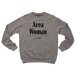 'Area Woman' Headline Sweatshirt