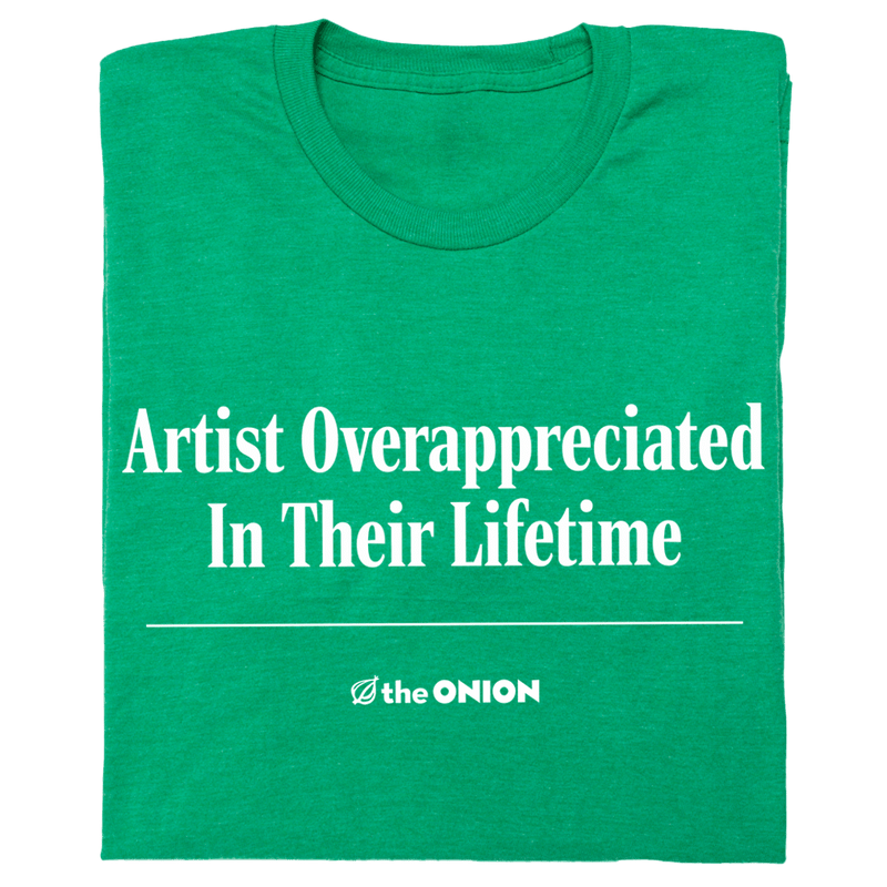 Artist Overappreciated Headline T-Shirt