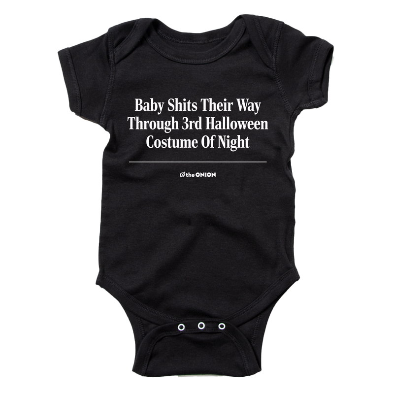 'Baby Shits Their Way Through 3rd Halloween Costume Of Night' Onesie