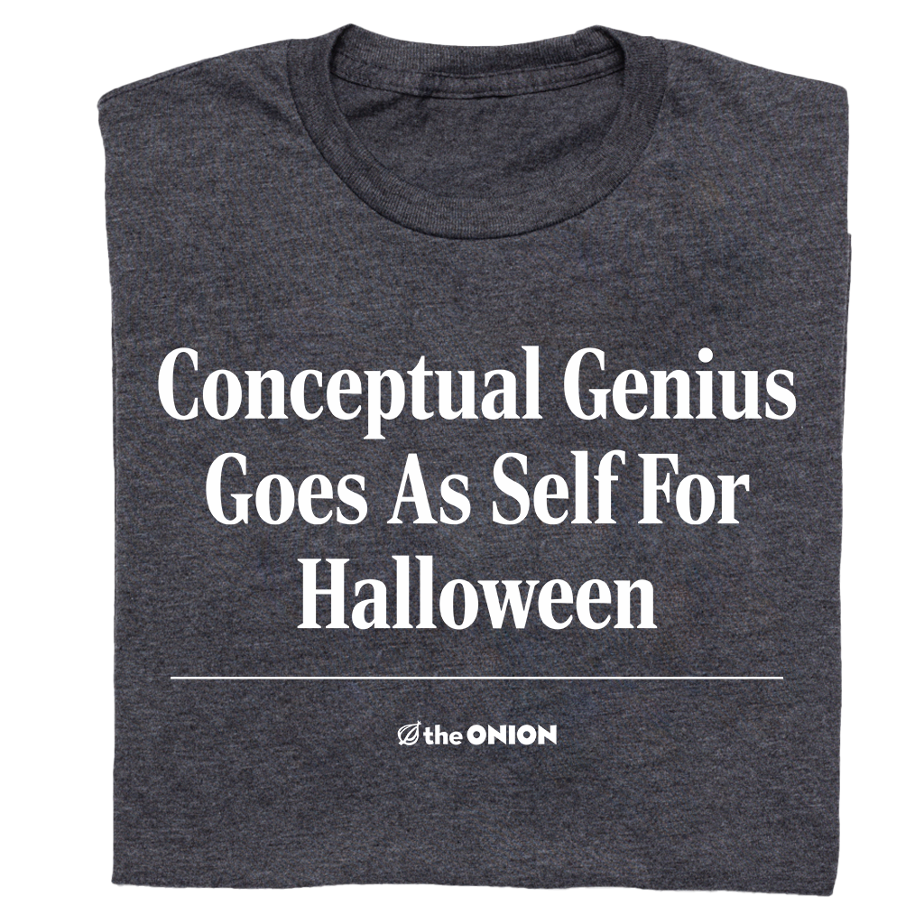 'Conceptual Genius Goes As Self For Halloween' Headline T-Shirt