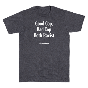 'Good Cop, Bad Cop Onion' Headline T-Shirt