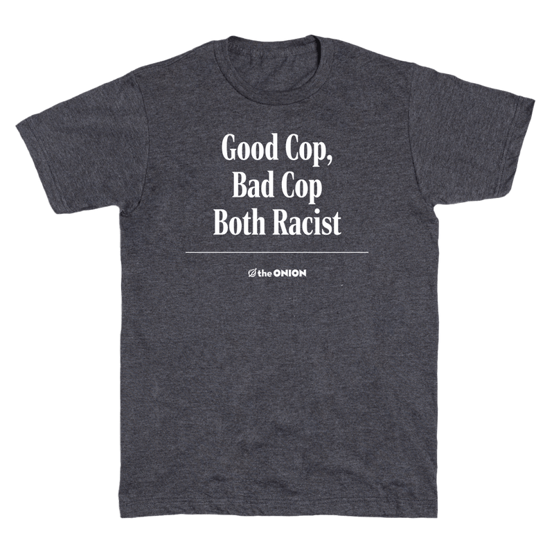 'Good Cop, Bad Cop Onion' Headline T-Shirt