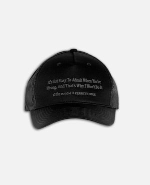 Kenneth Cole: Admit You're Wrong Trucker Hat