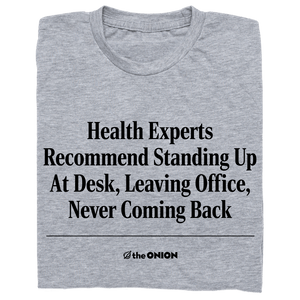 'Health Experts Recommend' Headline T-Shirt