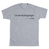 'Let The Fucking Begin' Vintage T-Shirt