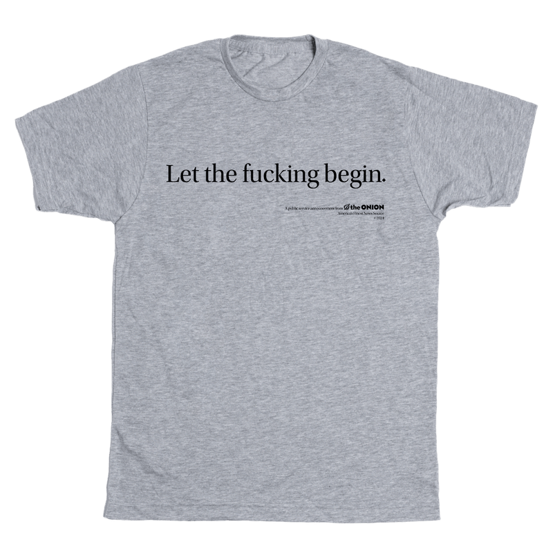 'Let The Fucking Begin' Vintage T-Shirt