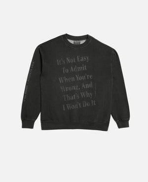 Kenneth Cole: Admit You're Wrong Crewneck Sweatshirt