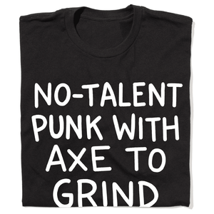 'No-Talent Punk' T-Shirt