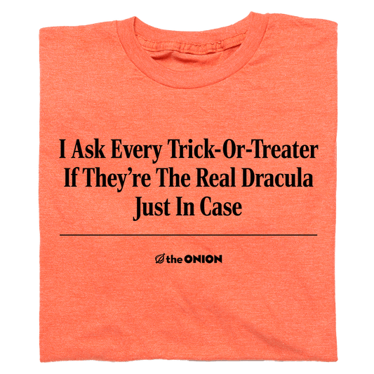 'I Ask Every Trick-Or-Treater' Headline T-Shirt