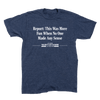 'Report: This Was More Fun When No One Made Any Sense' Headline T-Shirt