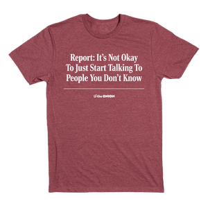 'Report: It's Not Okay' Headline T-Shirt