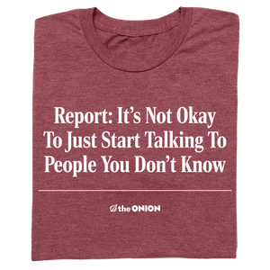 'Report: It's Not Okay' Headline T-Shirt