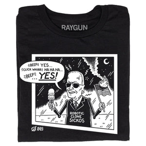 'Robotic Clone Sickos' T-Shirt