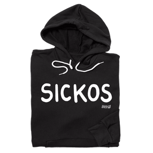 'Sickos' Hoodie