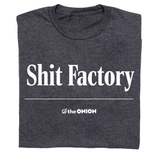 'Shit Factory' Headline T-Shirt