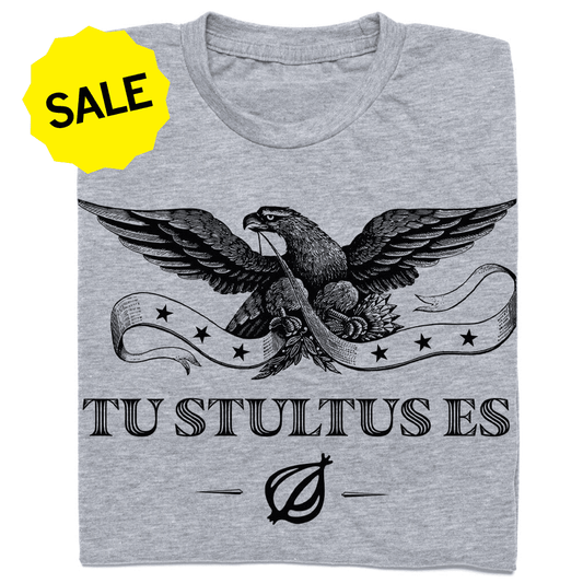 'Tu Stultus Es Banner' Shirt