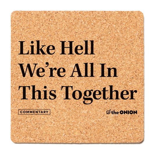 Like Hell Cork Coaster