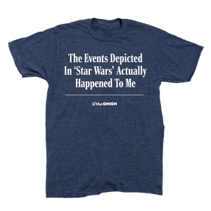 'The Events Depicted In 'Star Wars' Headline T-Shirt