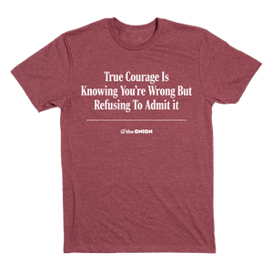 'True Courage' Headline T-Shirt