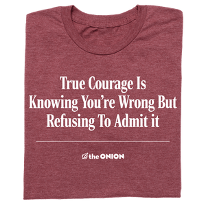 'True Courage' Headline T-Shirt