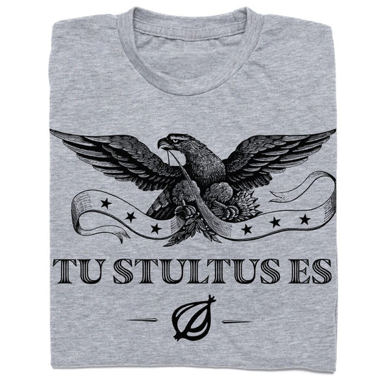 'Tu Stultus Es Banner' Shirt