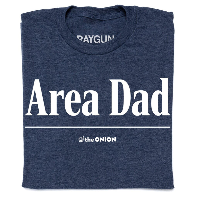 'Area Dad' Headline T-Shirt