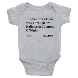 'Toddler Shits Their Way Through 3rd Halloween Costume' Headline Onesie
