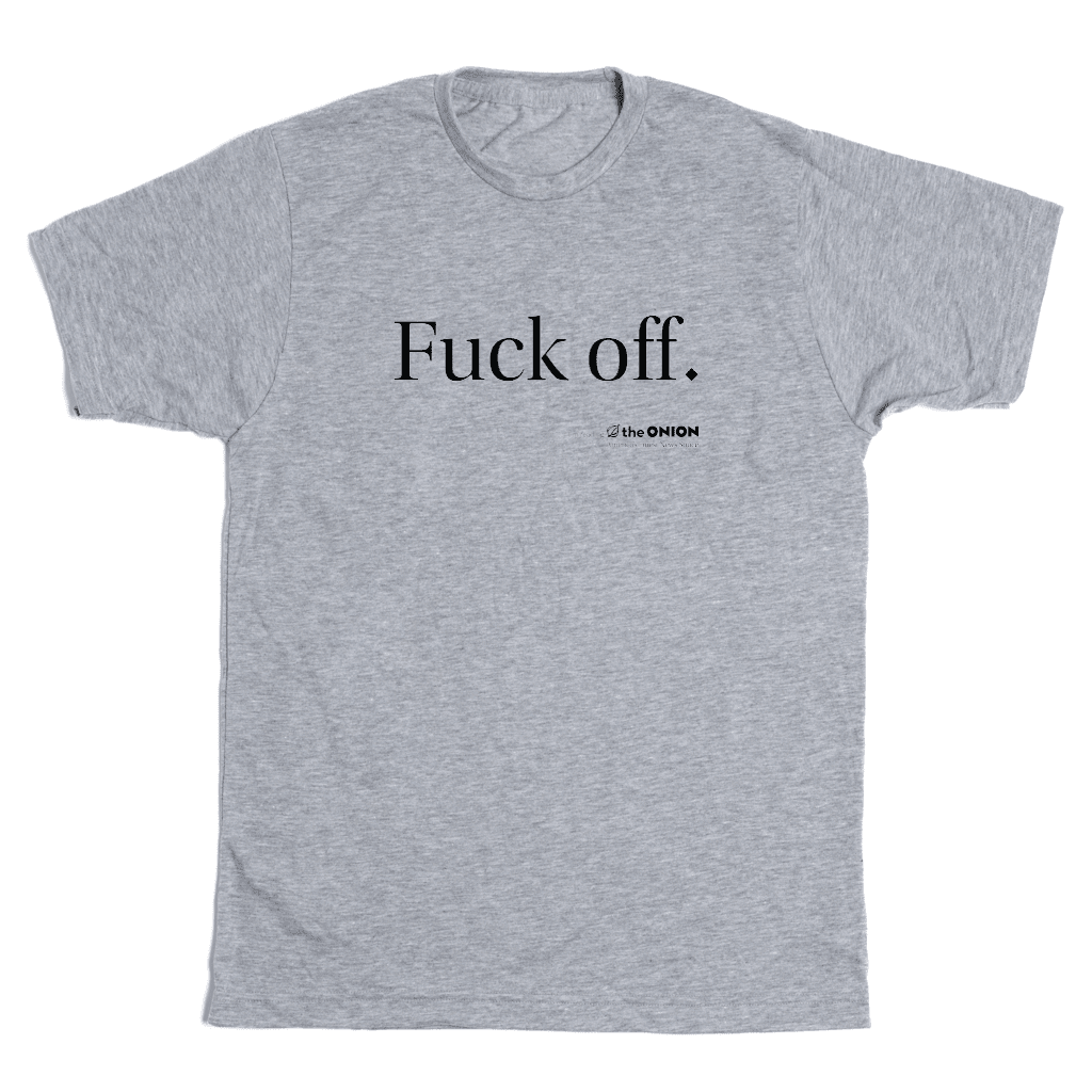 'Fuck Off. I'm Reading 'The Onion'' Vintage T-Shirt