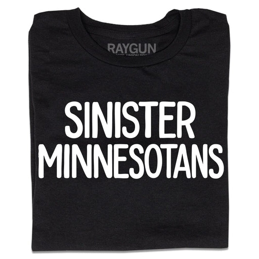 'Sinister Minnesotans' T-Shirt