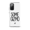 'SOME GIZMO' Tough case for Samsung®