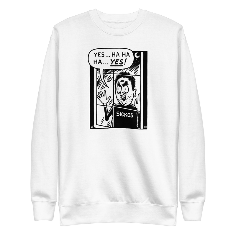 Cartoon 'Sickos' Premium Sweatshirt