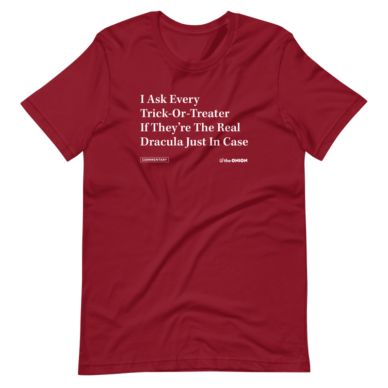 'I Ask Every Trick-Or-Treater' Headline T-Shirt
