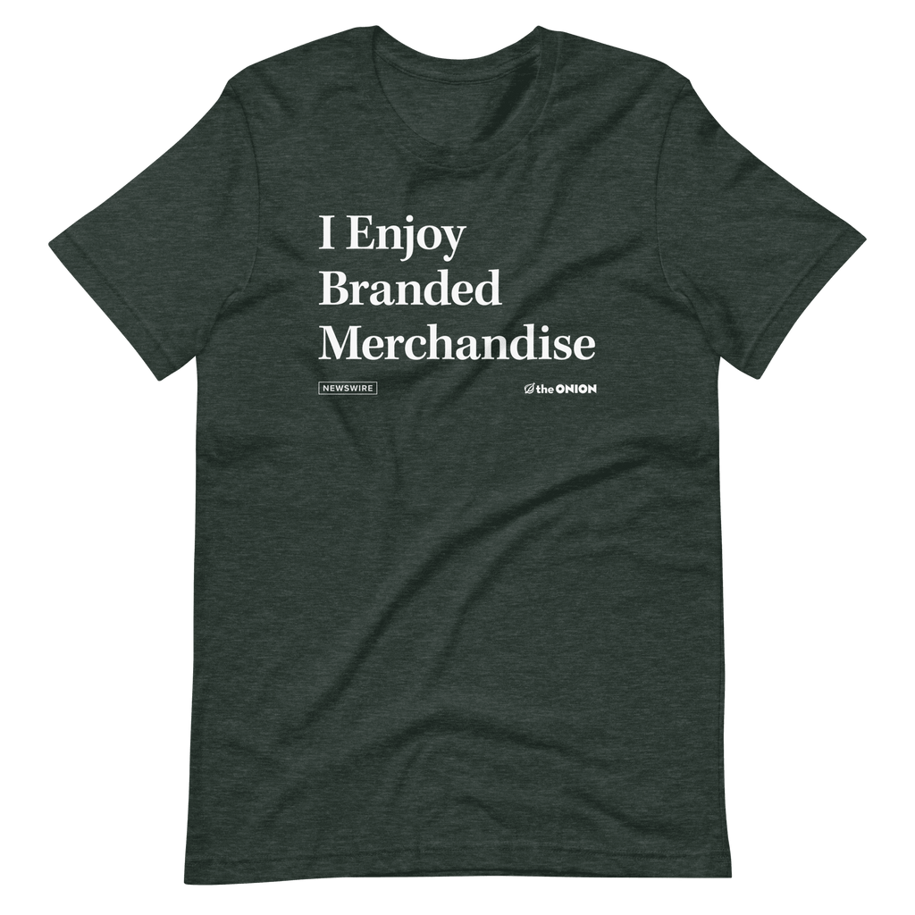 'I Enjoy Branded Merchandise' Headline T-Shirt