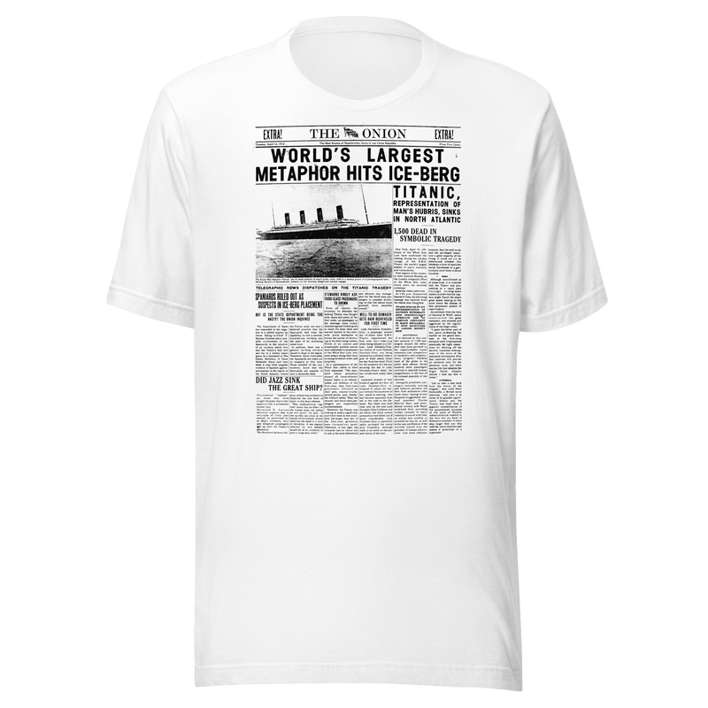 'World's Largest Metaphor' Front Page T-Shirt