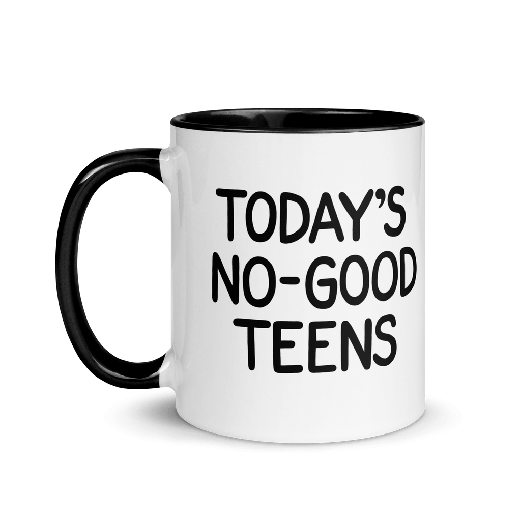 'Today's No-Good Teens' Mug
