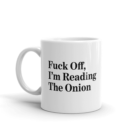 The Onion's 'Relaxing Tea Better Fucking Work' Mug
