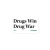 Drugs Win Drug War Stickers