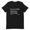 I’m An ENTJ, Destroyer Of Worlds Onion Headline T-Shirt