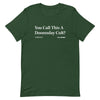 You Call This A Doomsday Cult? Headline T-Shirt