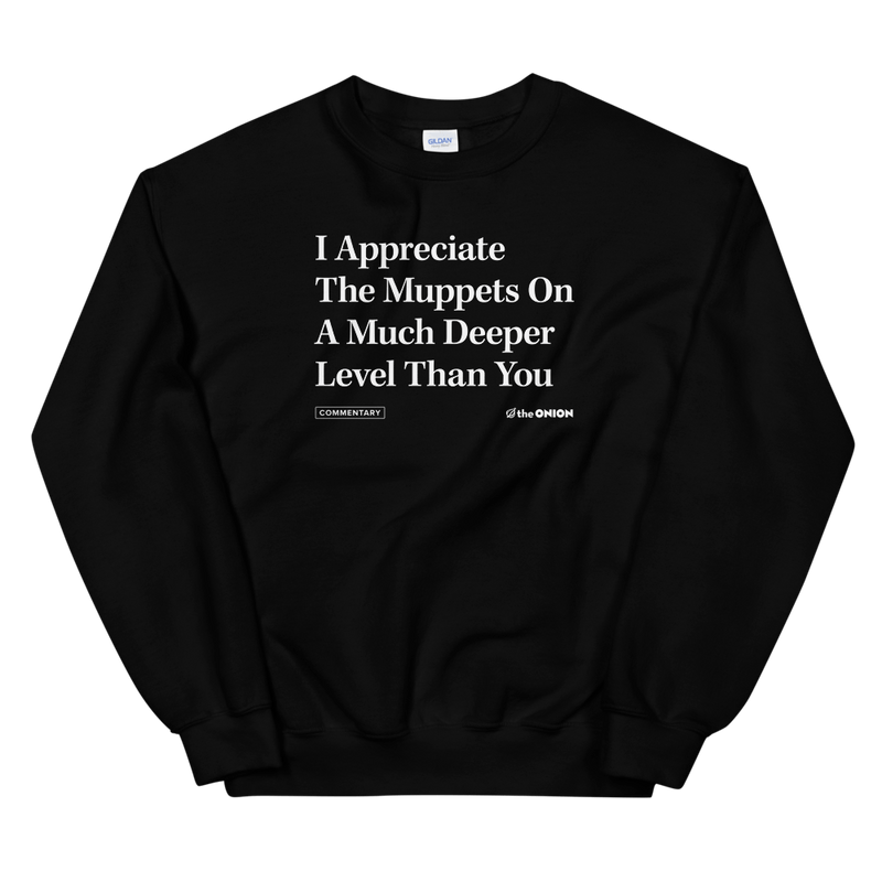 'I Appreciate The Muppets' Headline Sweatshirt