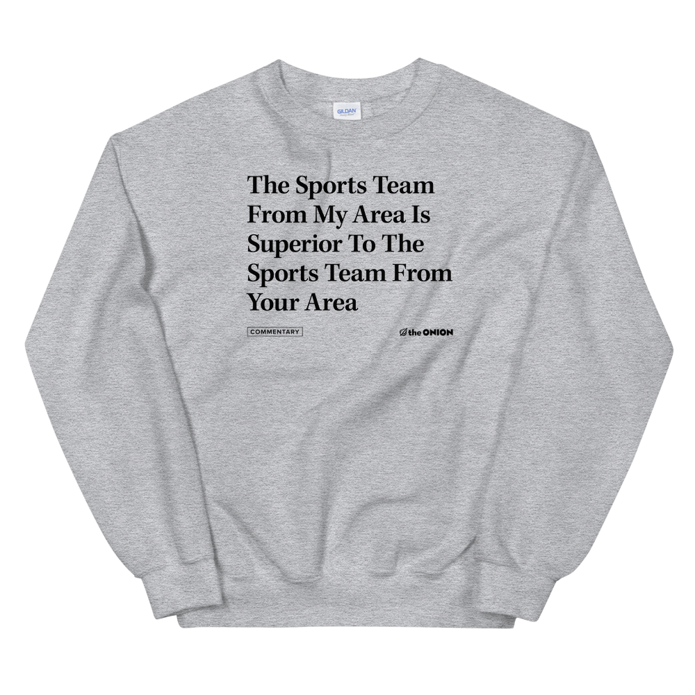 'Your Favorite Sports Team' Headline Sweatshirt