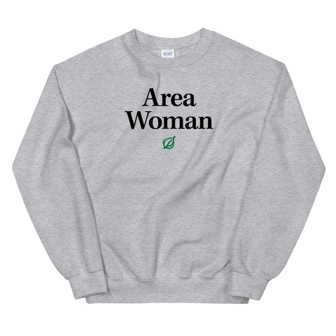 Area Woman' Headline Sweatshirt from The Onion Store