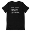 'Even As You Read This' Headline T-Shirt